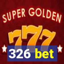 326 bet