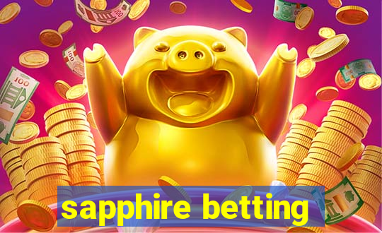 sapphire betting