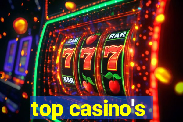 top casino's