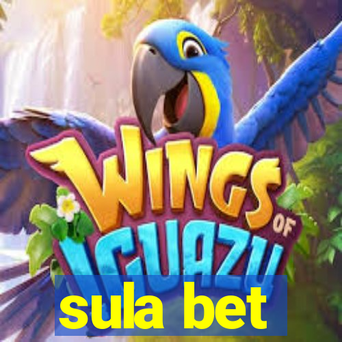 sula bet