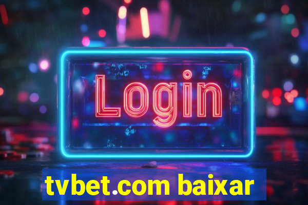 tvbet.com baixar