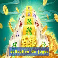 aplicativo de jogos que ganha dinheiro