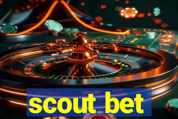 scout bet