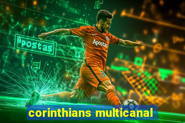 corinthians multicanal