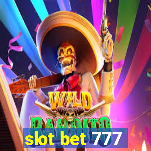 slot bet 777