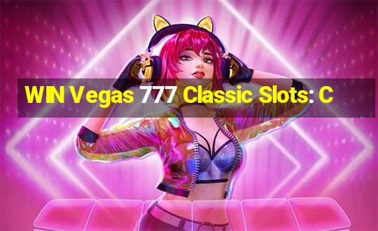 WIN Vegas 777 Classic Slots: C