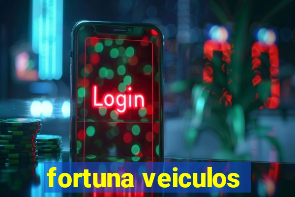 fortuna veiculos