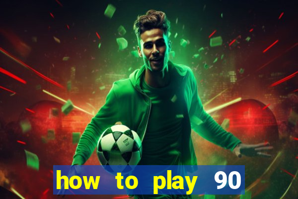 how to play 90 ball bingo