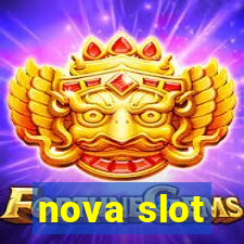 nova slot