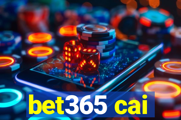 bet365 cai