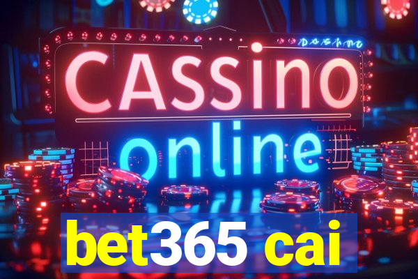 bet365 cai