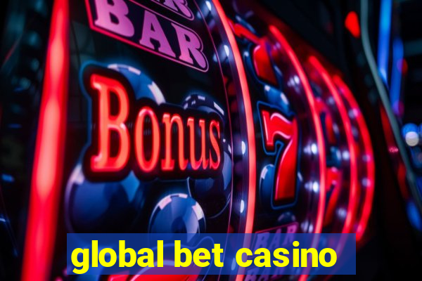 global bet casino