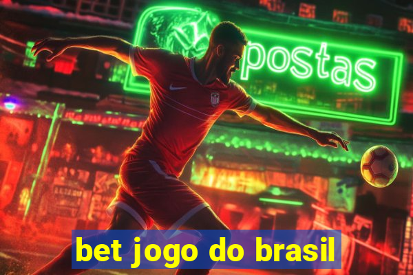 bet jogo do brasil