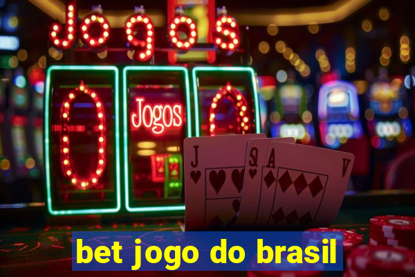 bet jogo do brasil