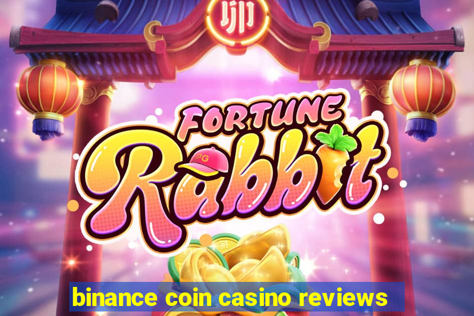 binance coin casino reviews