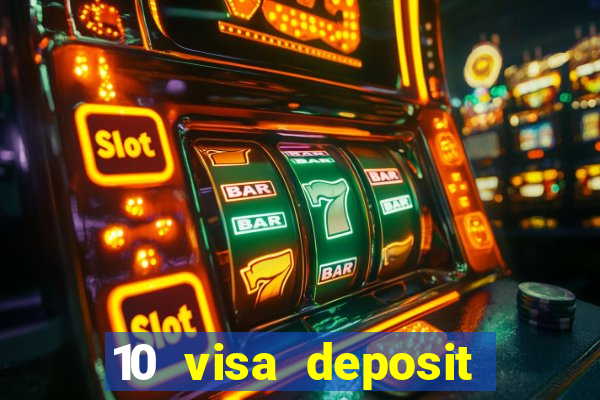 10 visa deposit casinos australia