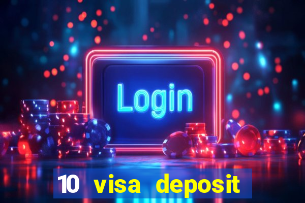 10 visa deposit casinos australia