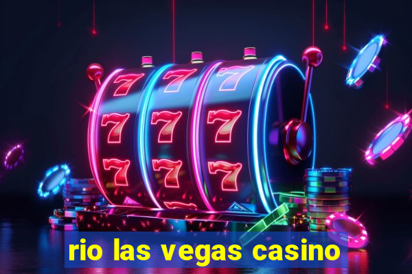 rio las vegas casino