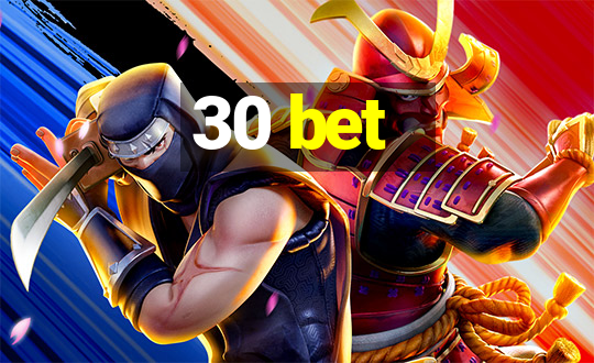 30 bet