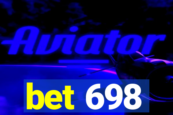 bet 698