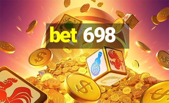 bet 698