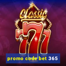 promo code bet 365