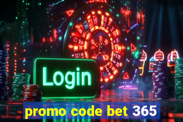 promo code bet 365