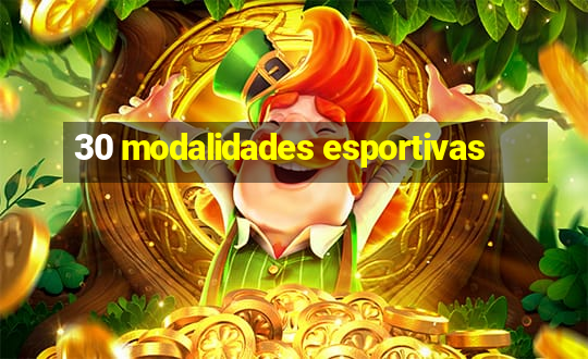 30 modalidades esportivas