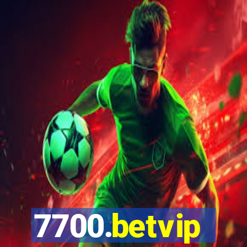 7700.betvip