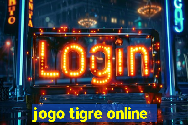 jogo tigre online