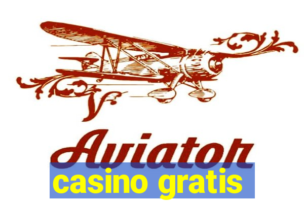 casino gratis