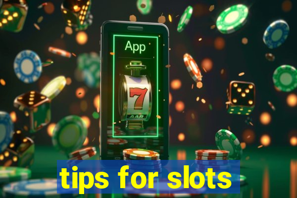 tips for slots