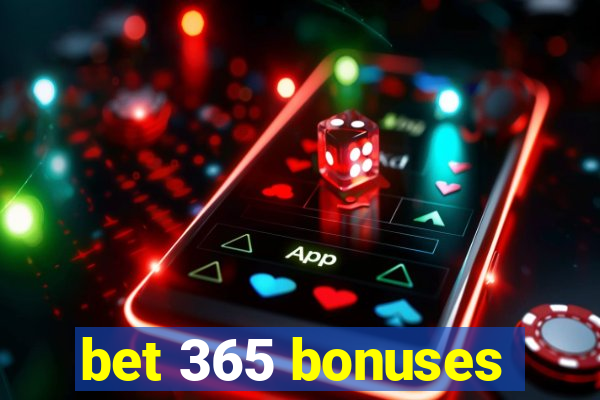 bet 365 bonuses