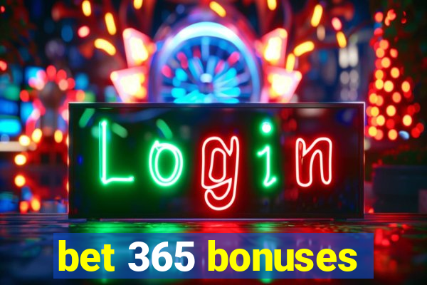 bet 365 bonuses