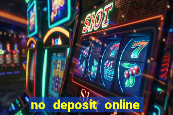 no deposit online casino bonus