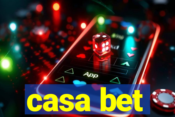 casa bet