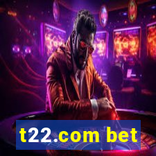 t22.com bet