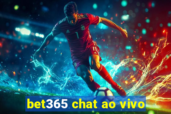 bet365 chat ao vivo