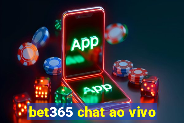 bet365 chat ao vivo