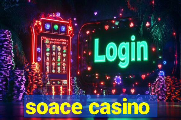 soace casino