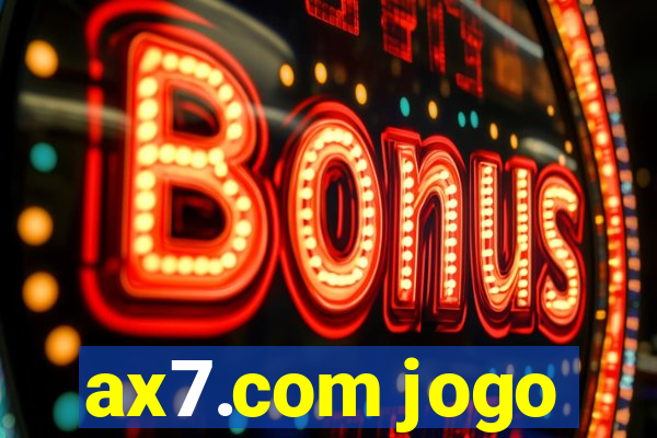 ax7.com jogo