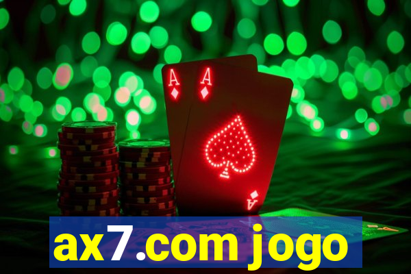 ax7.com jogo