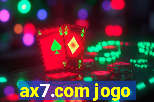 ax7.com jogo