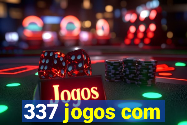 337 jogos com