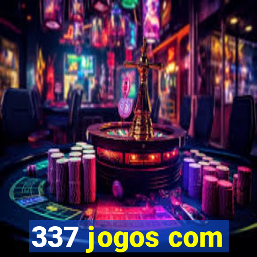 337 jogos com