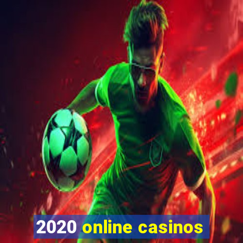 2020 online casinos