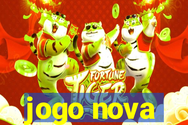 jogo nova