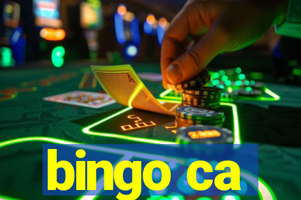 bingo ca