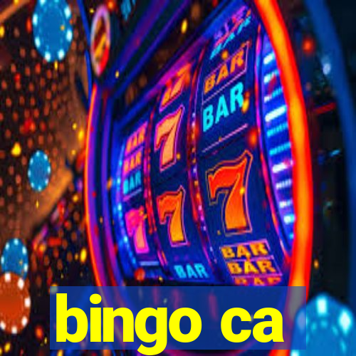 bingo ca