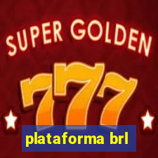 plataforma brl